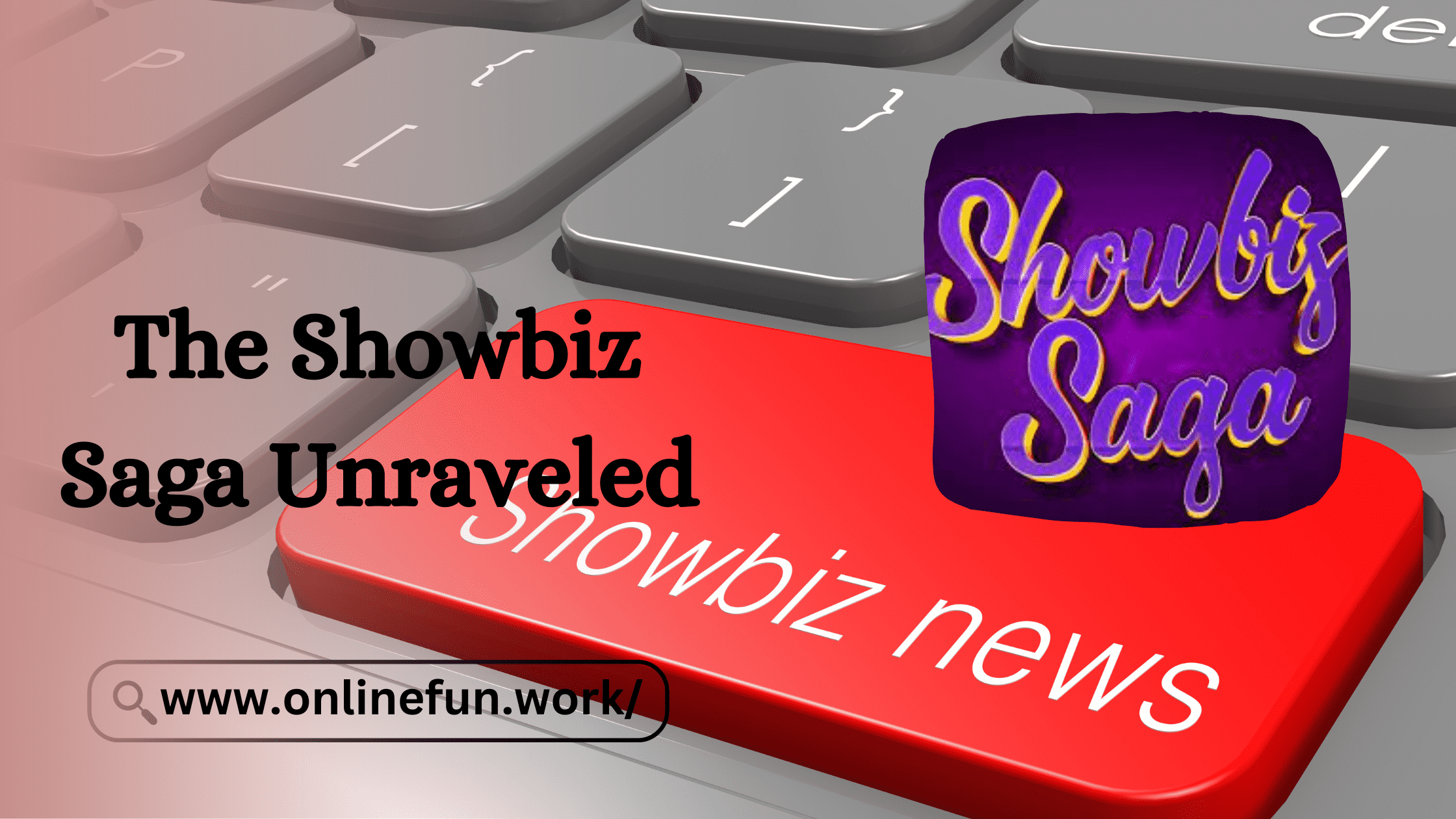 The-Showbiz-Saga-Unraveled
